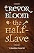 The Half-Slave
