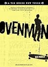 Ovenman: A Novel