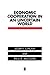Economic Cooperation in an ...