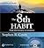 The 8th Habit: From Effectiveness to Greatness