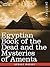 Egyptian Book of the Dead and the Mysteries of Amenta (Ancient Egypt)