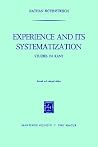 Experience and its Systematization: Studies in Kant Experience and its Systematization: Studies in Kant