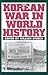 The Korean War in World History