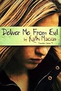 Deliver Me from Evil
