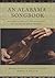 An Alabama Songbook: Ballads, Folksongs, and Spirituals Collected by Byron Arnold