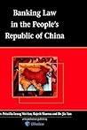 Banking Law in the People's Republic of China