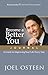 Become a Better You Journal by Joel Osteen Become a Better You Journal by Joel Osteen