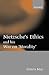 Nietzsche's Ethics and his War on "Morality" by Simon May Nietzsche's Ethics and his War on "Morality" by Simon May