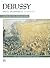 Debussy -- Deux Arabesques for the Piano (Alfred Masterwork Edition)