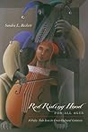 Red Riding Hood for All Ages: A Fairy-Tale Icon in Cross-Cultural Contexts (The Donald Haase Series in Fairy-Tale Studies)