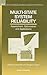 MULTI-STATE SYSTEM RELIABILITY: ASSESSMENT, OPTIMIZATION AND APPLICATIONS (Quality, Reliability and Engineering Statistics)