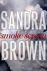 Smoke Screen by Sandra       Brown
