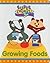Growing Foods (Super Chunky! Good for Me)