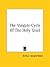 The Vulgate Cycle of the Ho...