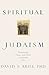 Spiritual Judaism by David S. Ariel