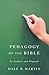 Pedagogy of the Bible by Dale B. Martin