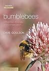 Bumblebees: Behaviour, Ecology, and Conservation