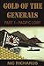 Gold of the Generals: Pacif...