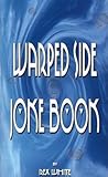 Warped Side Joke Book