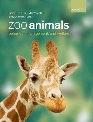 Zoo Animals: Behaviour, Management and Welfare (Paperback)