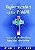 Reformation of the Heart: S...