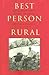 Best Person Rural: Essays o...