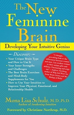 The New Feminine Brain: Developing Your Intuitive Genius (Paperback)