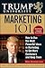 Trump University Marketing 101 by Donald E. Sexton Trump University Marketing 101 by Donald E. Sexton