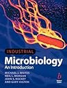 Industrial Microbiology: An Introduction