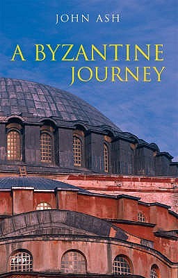 A Byzantine Journey (Paperback)