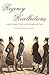 Regency Recollections: Captain Gronow's Guide to Life in London and Paris