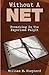 Without A Net: Preaching In The Paperless Pulpit