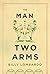The Man with Two Arms