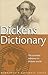 Dickens Dictionary: A Reade...