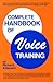 Complete Handbook of Voice Training