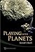 Playing with Planets by Gerard 't Hooft