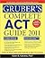 Gruber's Complete Act Guide...