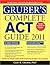 Gruber's Complete Act Guide 2011