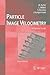 Particle Image Velocimetry: A Practical Guide (Experimental Fluid Mechanics)