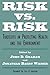 Risk vs. Risk: Tradeoffs in Protecting Health and the Environment