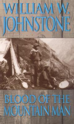 Blood of the Mountain Man (Mountain Man, #11)