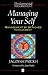 Managing Your Self: Management by Detached Involvement (Developmental Management)