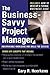 The Business Savvy Project Manager by HEERKENS