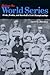 Before the World Series: Pride, Profits, and Baseball's First Championships