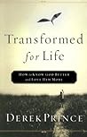 Transformed for Life: How to Know God Better and Love Him More Transformed for Life: How to Know God Better and Love Him More