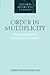 Order in Multiplicity: Homonymy in the Philosophy of Aristotle (Oxford Aristotle Studies Series)