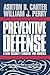 Preventive Defense: A New S...