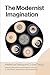 The Modernist Imagination by Warren Breckman