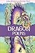 Dragon Poems by John   Foster