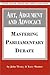 Art, Argument, and Advocacy: Mastering Parliamentary Debate
